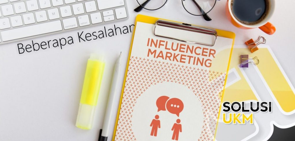 influencer, influencer marketing, pemasaran dengan influencer